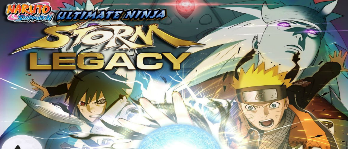 NARUTO SHIPPUDEN: Ultimate Ninja STORM Legacy