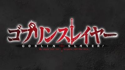 GOBLIN SLAYER II An Ordinary Spring Day - Watch on Crunchyroll