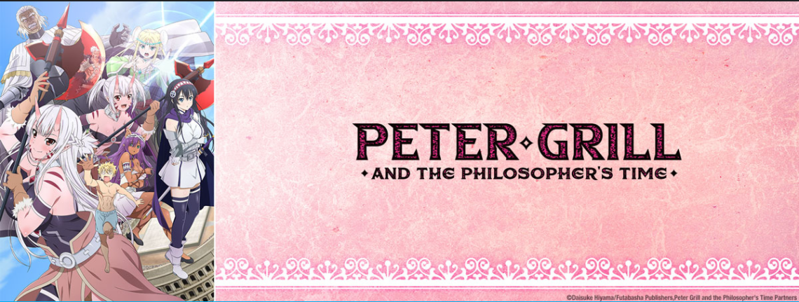 Peter Grill and the Philosopher's Time Season 2 Unveils Opening