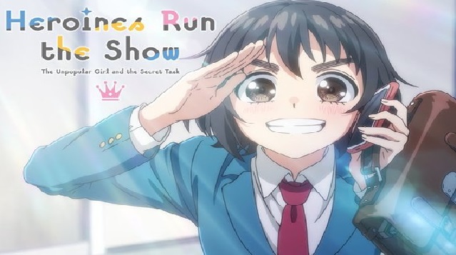 Watch Heroines Run the Show - Crunchyroll