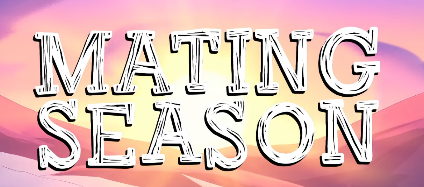'Mating Season' - YouTube