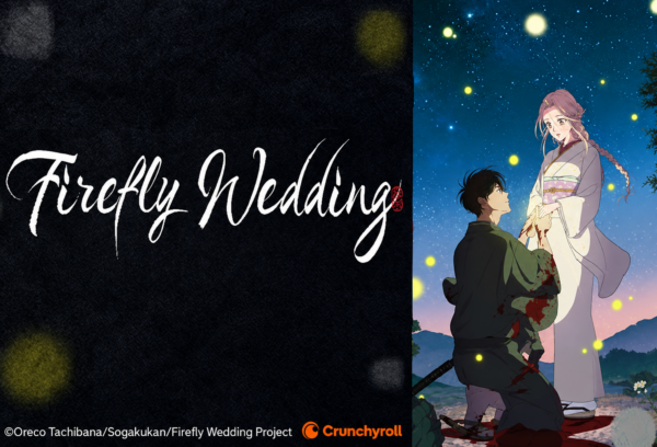 English Dub Review: Firefly Wedding “An Unwanted Repayment”